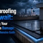 Waterproofing in Kuwait: Protecting Your Home from Damage: Your Comprehensive Guide